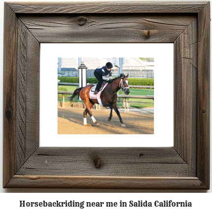 horseback riding near me in Salida, California